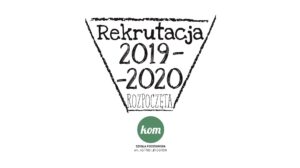 plakat ogłaszający początek rekrutacji do szkoły podstawowej KOM w Miliczu na rok szkolny 2019-2020